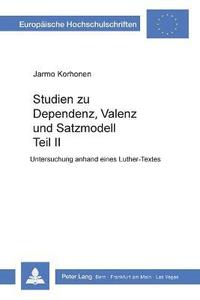 bokomslag Studien zu Dependenz, Valenz und Satzmodell