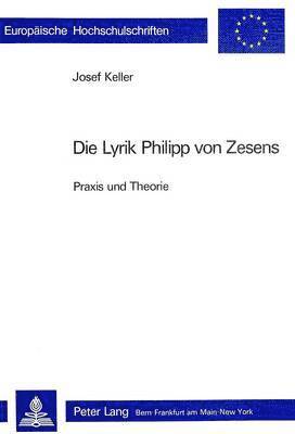 Die Lyrik Philipp Von Zesens 1