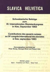 bokomslag Schweizerische Beitraege Zum IX. Internationalen Slavistenkongress in Kiev, September 1983