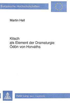 bokomslag Kitsch ALS Element Der Dramaturgie Oedoen Von Horvths