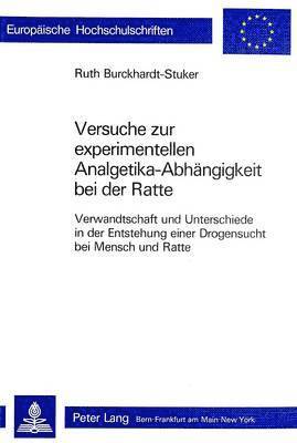 bokomslag Versuche Zur Experimentellen Analgetika-Abhaengigkeit Bei Der Ratte