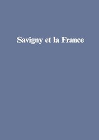 bokomslag Savigny Et La France