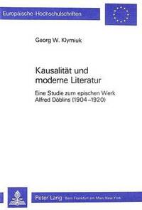 bokomslag Kausalitaet Und Moderne Literatur