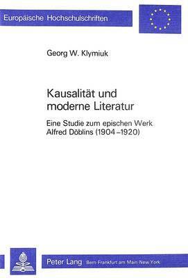 bokomslag Kausalitaet Und Moderne Literatur