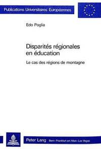 bokomslag Disparits Rgionales En ducation: Le Cas Des Rgions de Montagne