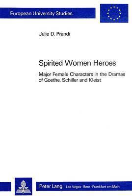 Julie D Prandi, Julie D. Prandi - Spirited Women Heroes, Häftad