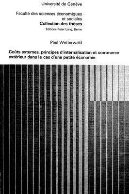 Cots Externes, Principes d'Internalisation Et Commerce Extrieur Dans Le Cas d'Une Petite conomie 1