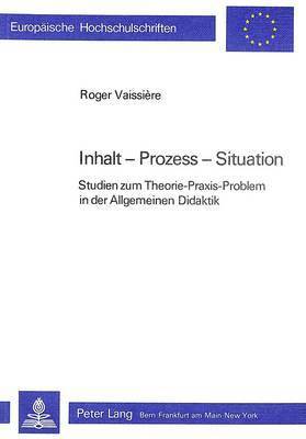 Inhalt - Prozess - Situation 1