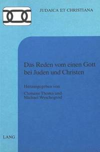 bokomslag Das Reden Vom Einen Gott Bei Juden Und Christen