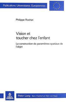 Vision Et Toucher Chez l'Enfant 1