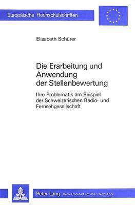 bokomslag Die Erarbeitung Und Anwendung Der Stellenbewertung