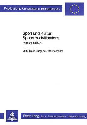 bokomslag Sport Und Kultur. Sports Et Civilisations