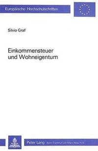 bokomslag Einkommensteuer Und Wohneigentum