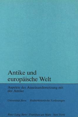 Antike Und Europaeische Welt 1