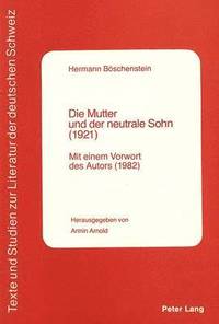bokomslag Die Mutter Und Der Neutrale Sohn