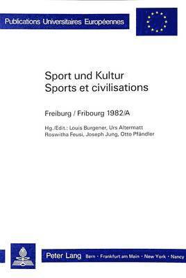 bokomslag Sport Und Kultur / Sports Et Civilisations