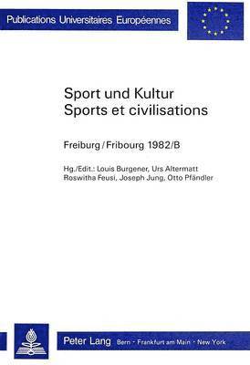 Sport Und Kultur / Sports Et Civilisations 1