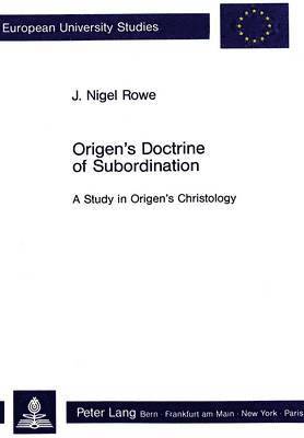 bokomslag Origen's Doctrine of Subordination