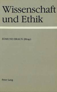 bokomslag Wissenschaft Und Ethik