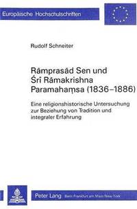 bokomslag Ramprasad Sen Und Sri Ramakrishna Paramahamsa (1836-1886)