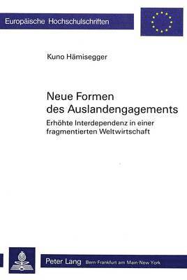 bokomslag Neue Formen Des Auslandengagements