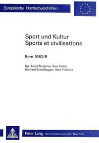 bokomslag Sport Und Kultur / Sports Et Civilisations