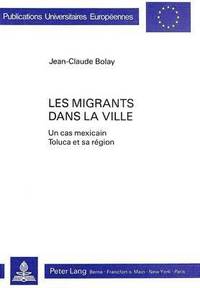 bokomslag Les Migrants Dans La Ville