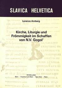bokomslag Kirche, Liturgie Und Froemmigkeit Im Schaffen Von N.V. Gogol'