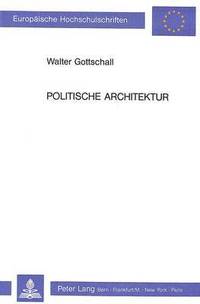 bokomslag Politische Architektur