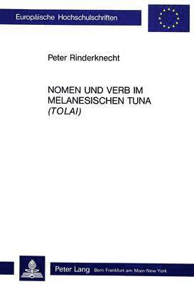 bokomslag Nomen Und Verb Im Melanesischen Tuna (Tolai)