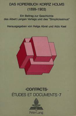 bokomslag Das Kopierbuch Korfiz Holms (1899-1903)