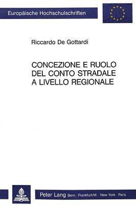 bokomslag Concezione E Ruolo del Conto Stradale a Livello Regionale