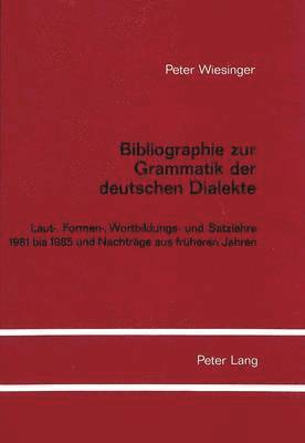 bokomslag Bibliographie Zur Grammatik Der Deutschen Dialekte