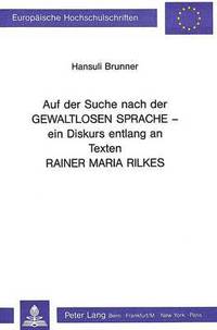 bokomslag Auf Der Suche Nach Der Gewaltlosen Sprache