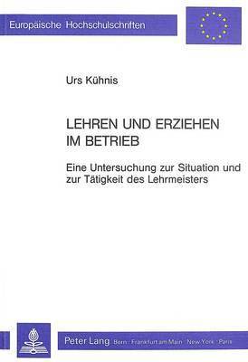 bokomslag Lehren Und Erziehen Im Betrieb