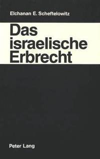 bokomslag Das Israelische Erbrecht