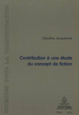 bokomslag Contribution  Une tude Du Concept de Fiction
