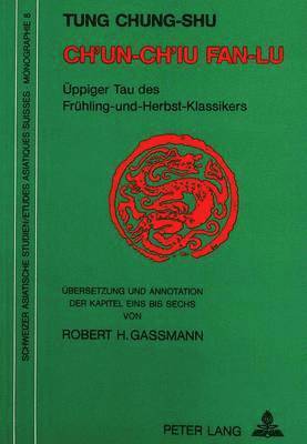 R.H. Gassmann, Robert Gassmann, Schweizerische Ges F Asienkunde, Robert H Gassmann - Tung Chung Shu Ch UN Ch Iu Fan Lu, Häftad
