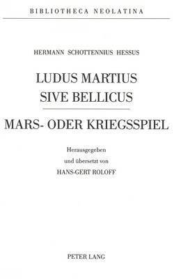 bokomslag Hermann Schottennius - Ludus Martius Sive Bellicus