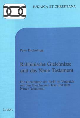 Rabbinische Gleichnisse Und Das Neue Testament 1