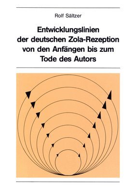 bokomslag Entwicklungslinien Der Deutschen Zola-Rezeption Von Den Anfaengen Bis Zum Tode Des Autors