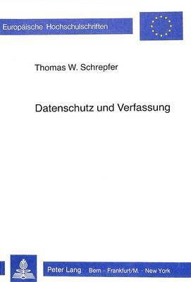 Datenschutz Und Verfassung 1