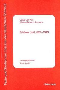 bokomslag Caesar Von Arx - Walter Richard Ammann