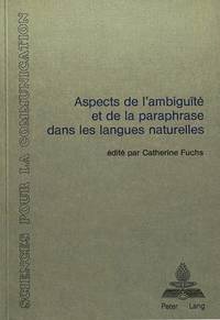 bokomslag Aspects de l'Ambigut Et de la Paraphrase Dans Les Langues Naturelles