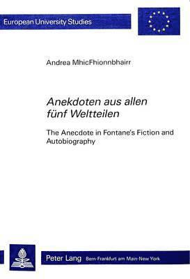 Andrea MhicFhionnbhairr - "Anekdoten aus allen fuenf Weltteilen", Häftad