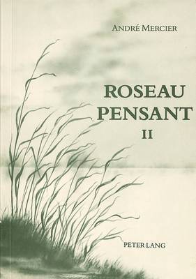 bokomslag Roseau Pensant-Tome II