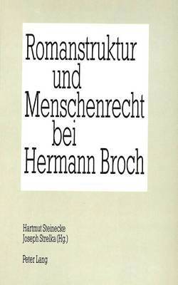 Romanstruktur Und Menschenrecht Bei Hermann Broch 1