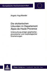 bokomslag Die Okzitanischen Urkunden Im Departement Alpes-De-Haute-Provence