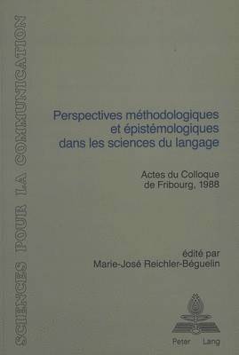 Perspectives Mthodologiques Et pistmologiques Dans Les Sciences Du Langage 1
