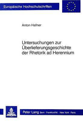 bokomslag Untersuchungen Zur Ueberlieferungsgeschichte Der Rhetorik Ad Herennium